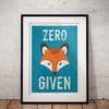 Zero Fox Given - Image 2