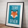 Zero Fox Given - Image 3