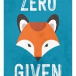 Zero-Fox-Given